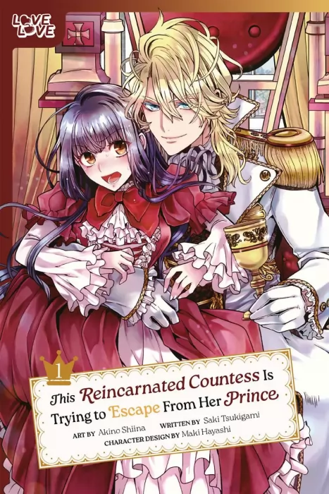 This Reincarnated Countess Is Trying to Escape From Her Prince, Volume 1 (This Reincarnated Countess Is Trying to Escape From Her Prince #1-6)