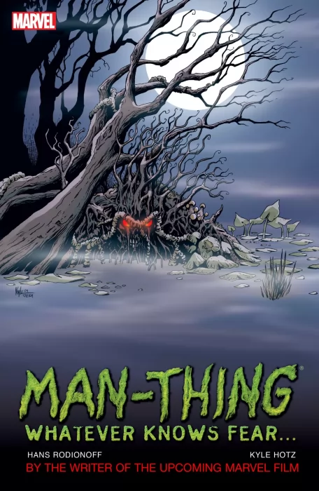 Man-Thing: Whatever Knows Fear... (Man-Thing Vol. 4 #1-3)