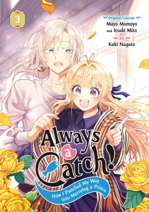 Always a Catch!, Volume 3: How I Punched My Way into Marrying a Prince (Always a Catch! #8-11)