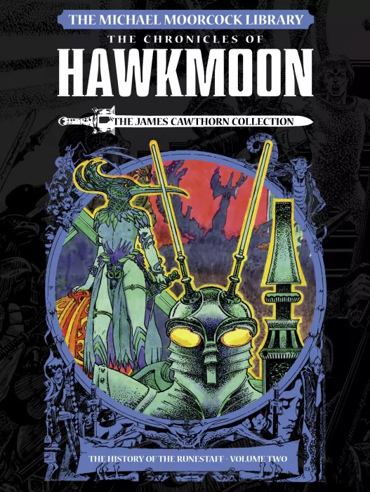 The Michael Moorcock Library: Hawkmoon: The History of the Runestaff (The Michael Moorcock Library: Hawkmoon #2)