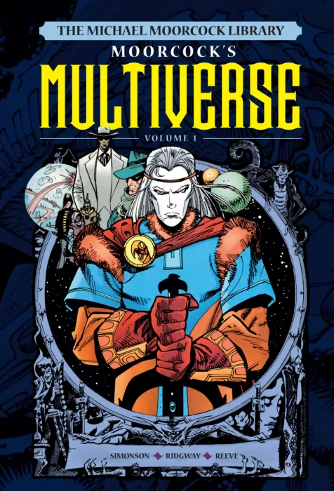 The Michael Moorcock Library: Moorcock's Multiverse, Volume 1 (The Michael Moorcock Library)