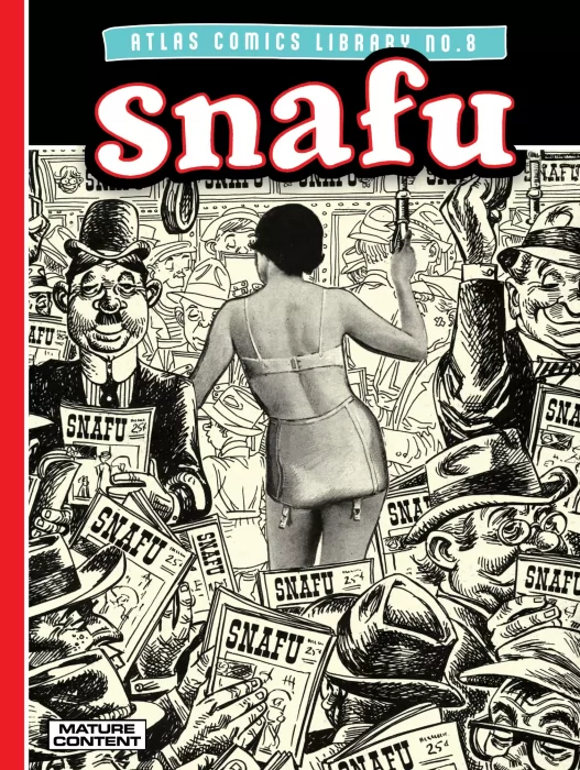 The Atlas Comics Library: Snafu (The Atlas Comics Library #8)