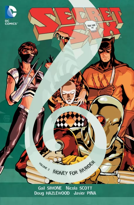 Secret Six, Volume 2: Money For Murder (Secret Six Vol. 3 #1-14)