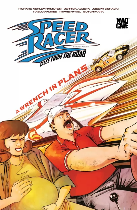 Speed Racer: Tales from the Road - A Wrench in Plans (Speed Racer: Tales from the Road #2)