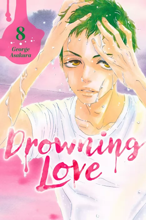 Drowning Love, Volume 8 (Drowning Love #29-31)