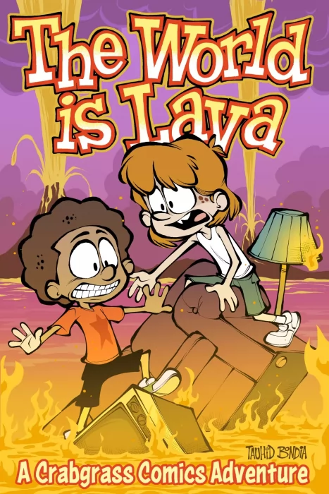 Crabgrass Comic Adventures: The World is Lava (Crabgrass Comic Adventures #3)