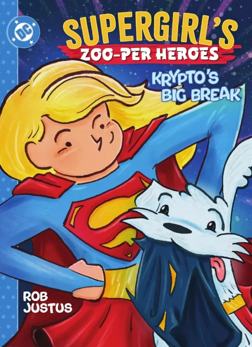 Supergirl's Zoo-per Heroes: Krypto's Big Break