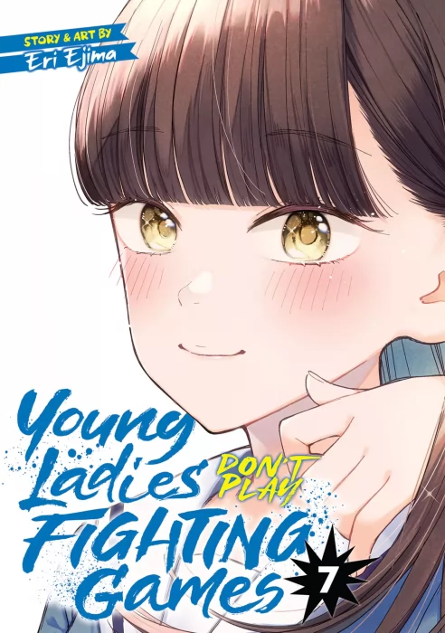 Young Ladies Don't Play Fighting Games, Volume 7 (Young Ladies Don't Play Fighting Games #34-39)