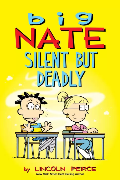 Big Nate: Silent But Deadly (Big Nate #18)