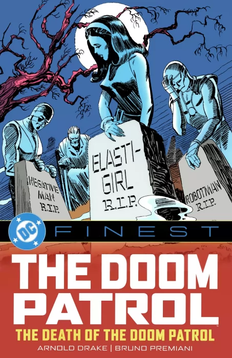 DC Finest: The Doom Patrol - The Death of the Doom Patrol! (DC Finest: The Doom Patrol)