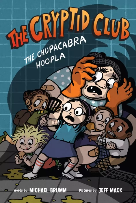 The Cryptid Club: The Chupacabra Hoopla (The Cryptid Club #3)
