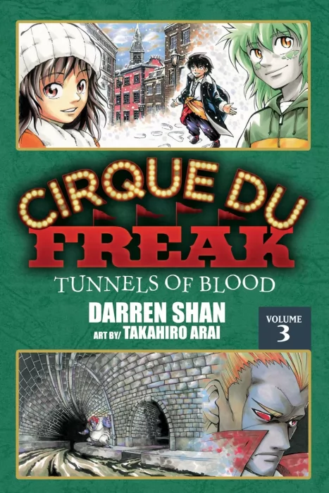 Cirque Du Freak: The Manga, Volume 3: Tunnels of Blood (Cirque Du Freak: The Manga #15-24)