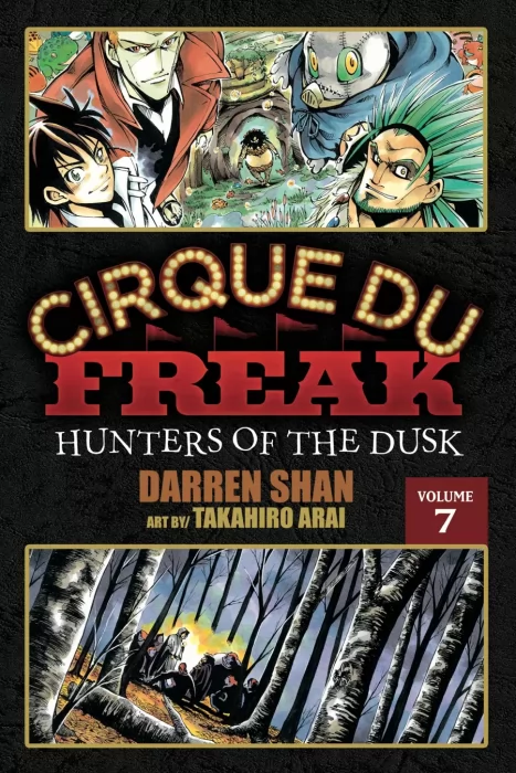 Cirque Du Freak: The Manga, Volume 7: Hunters of the Dusk (Cirque Du Freak: The Manga #55-64)