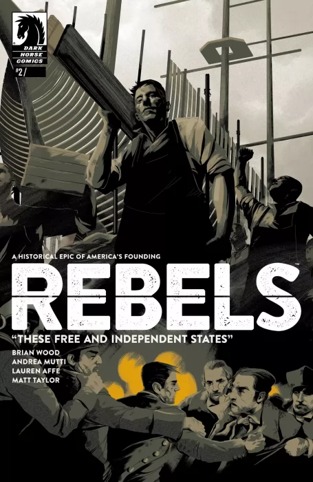 Rebels: These Free and Independent States (Rebels: These Free and Independent States #2)