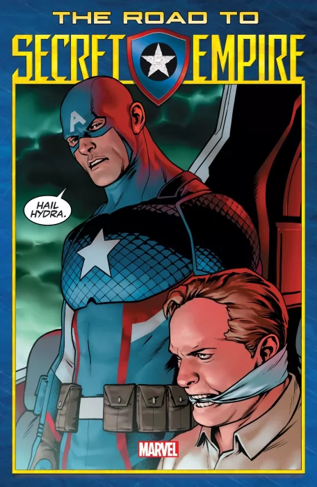 Secret Empire Prelude (Captain America Vol. 7 #21; #25, Captain America: Sam Wilson #7-8, Captain America: Steve Rogers #1-2)