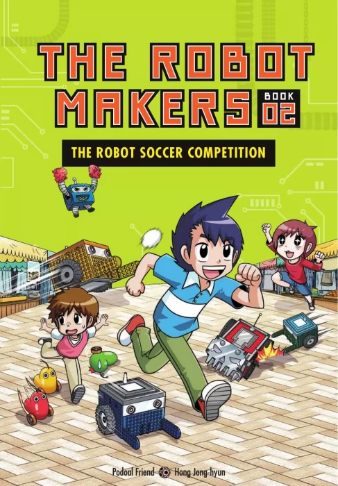 The Robot Makers: The Robot Soccer Competition (The Robot Makers #2)