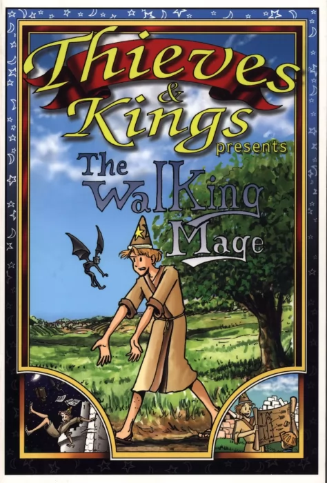 Thieves & Kings Presents the Walking Mage 