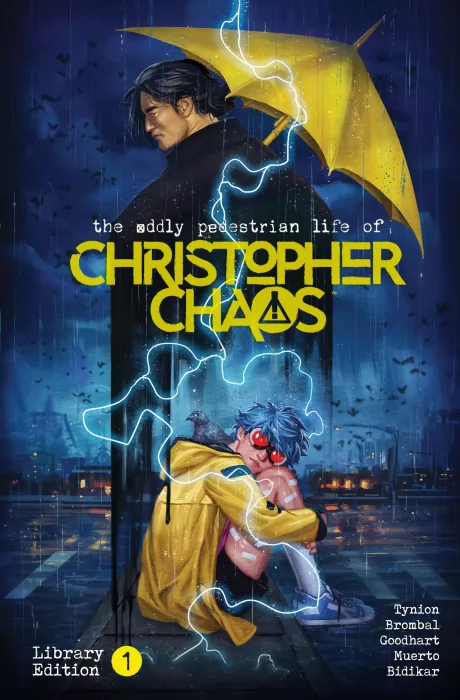 The Oddly Pedestrian Life of Christopher Chaos Library Edition, Volume 1 (The Oddly Pedestrian Life of Christopher Chaos #1-6; #9-15)