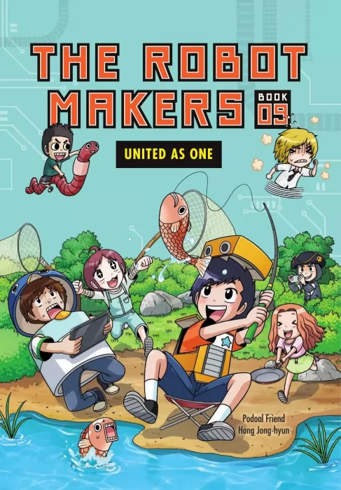 The Robot Makers: United as One (The Robot Makers #9)