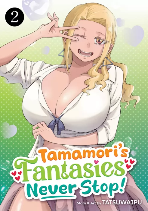 Tamamori's Fantasies Never Stop!, Volume 2 (Tamamori's Fantasies Never Stop! #10-19)