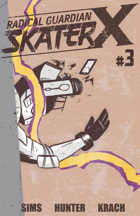 Radical Guardian Skater X (Radical Guardian Skater X #3)