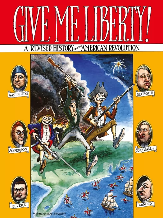 Give Me Liberty! A Revised History of the American Revolution