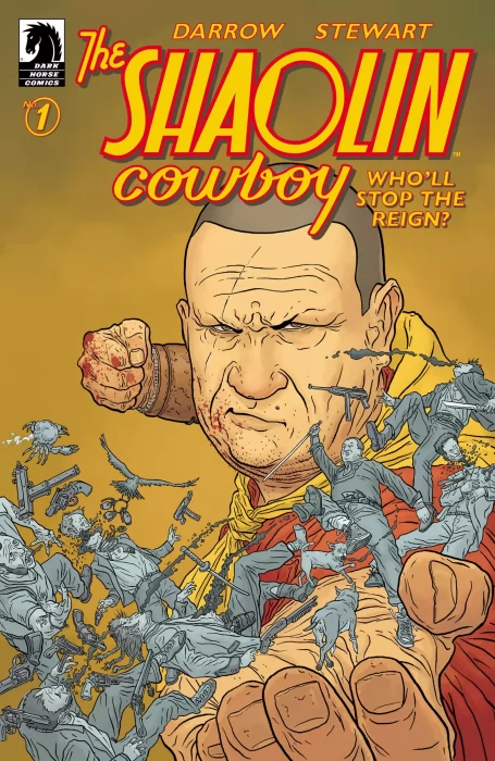 The Shaolin Cowboy: Who'll Stop the Reign? (The Shaolin Cowboy: Who'll Stop the Reign? #1)