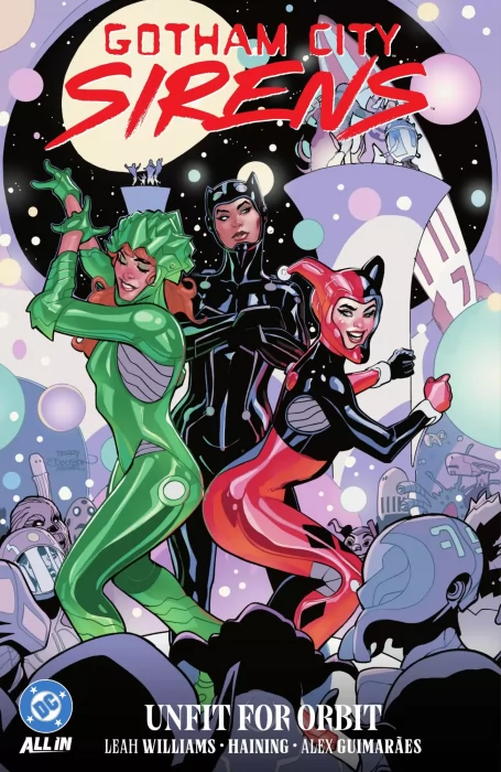 Gotham City Sirens: Unfit for Orbit (Gotham City Sirens: Unfit for Orbit #1-5)