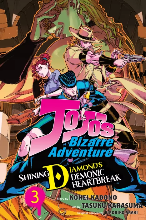JoJo's Bizarre Adventure: Shining Diamond's Demonic Heartbreak, Volume 3 (JoJo's Bizarre Adventure: Shining Diamond's Demonic Heartbreak #11-16)