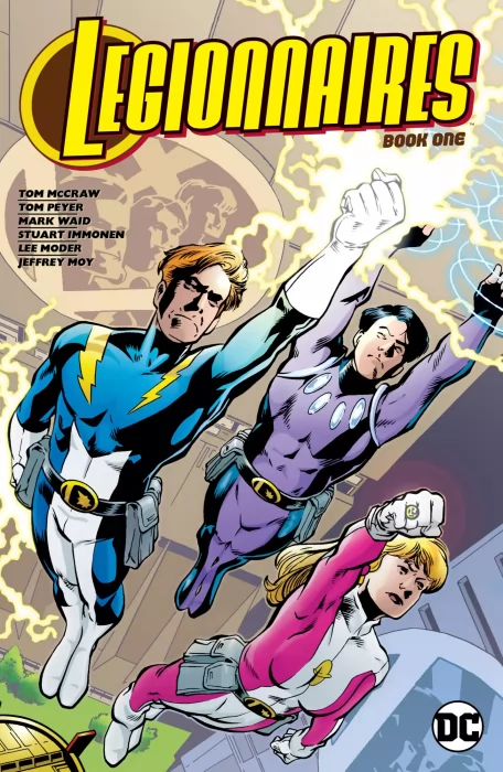 Legionnaires, Volume 1 (Legion of Super-Heroes Vol. 4 #0; #62-68, Legionnaires #0; #19-24)