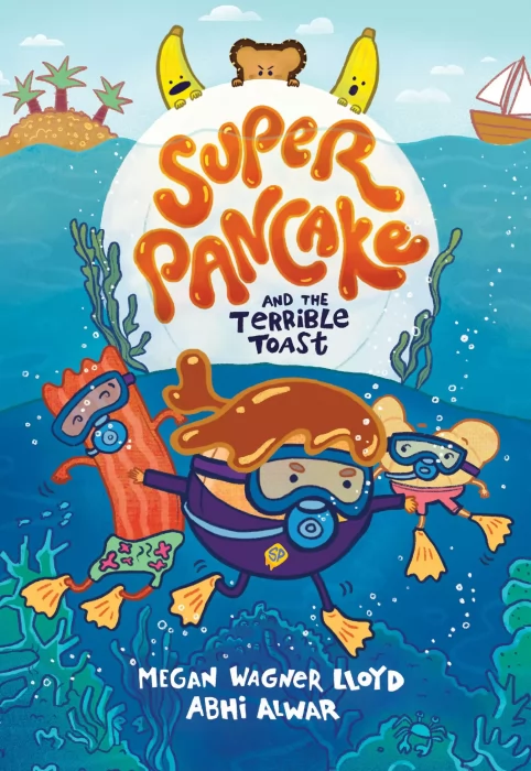Super Pancake and the Terrible Toast (Super Pancake #3)