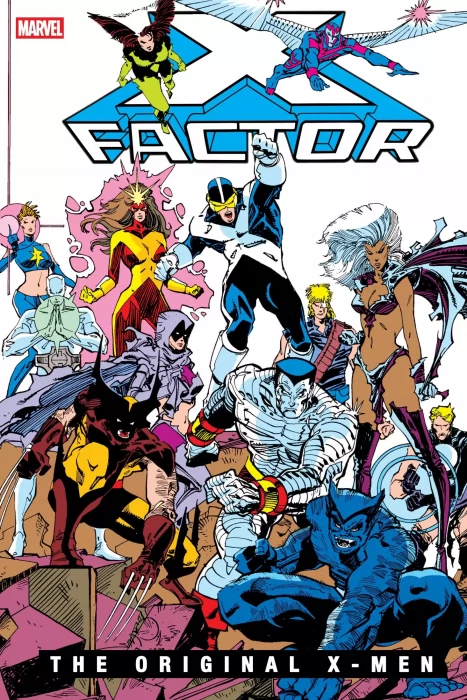 X-Factor: The Original X-Men Omnibus, Volume 2 (X-Factor #27-50, X-Terminators #1-4, Uncanny X-Men #240-243, The New Mutants #76, Fantastic Four #342)