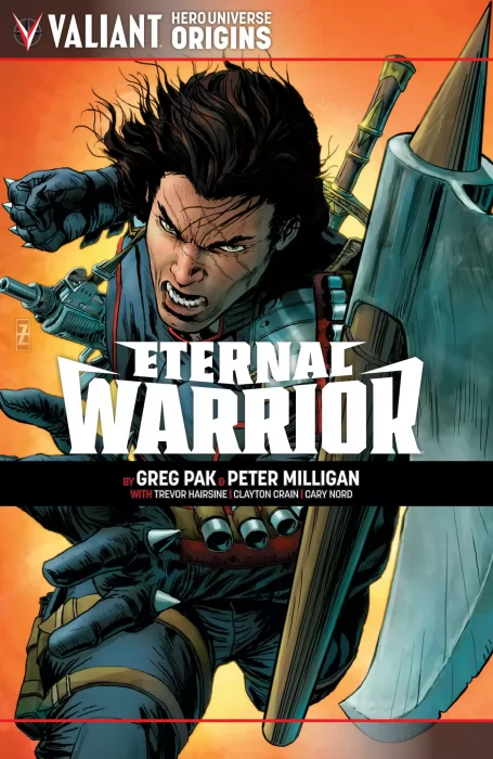 Valiant Hero Universe Origins, Volume 11: Eternal Warrior (Eternal Warrior Vol. 2 #1-8, Eternal Warrior: Days of Steel #1-3)