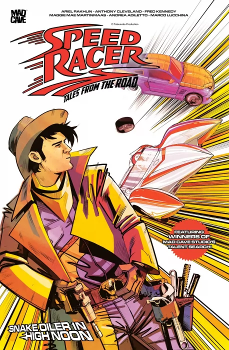Speed Racer: Tales from the Road - Snake Oiler in High Noon (Speed Racer: Tales from the Road #3)