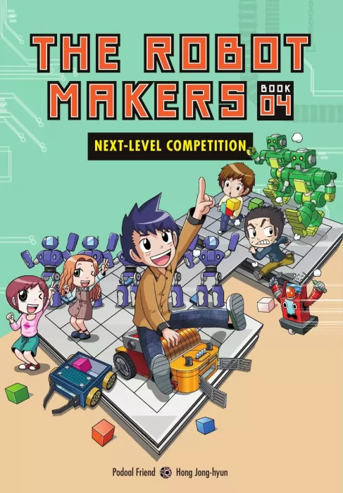 The Robot Makers: Next-Level Competition (The Robot Makers #4)