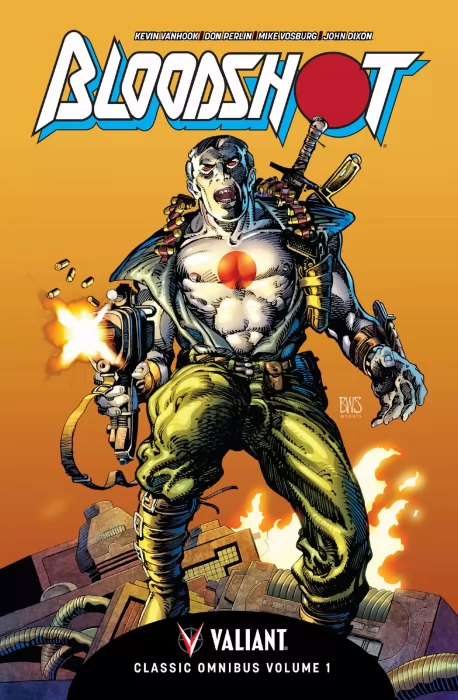 Bloodshot Classic Omnibus, Volume 1 (Bloodshot #0-24, Rai #0, Eternal Warrior #5; #14-16, Secret Weapons #3; #9-10; #13, The H.A.R.D. Corps #5)