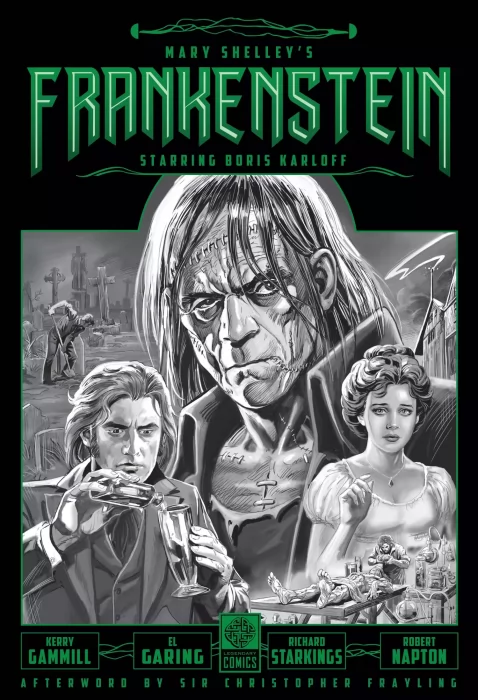 Mary Shelley's Frankenstein Starring Boris Karloff (Legendary Comics Classic Monsters)
