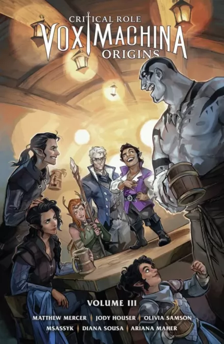 Critical Role: Vox Machina Origins, Volume 3 (Critical Role: Vox Machina Origins Vol. 3 #1-6)