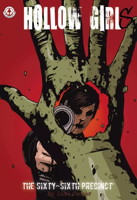 Hollow Girl: The Sixty-Sixth Precinct (Hollow Girl #11)