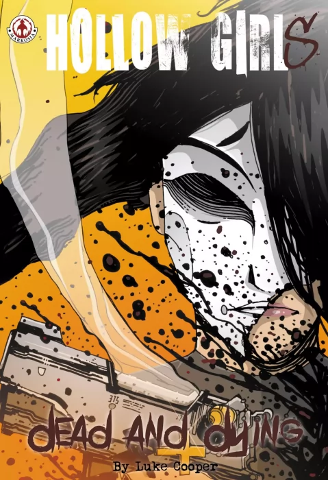 Hollow Girl: Dead and Dying (Hollow Girl #12)