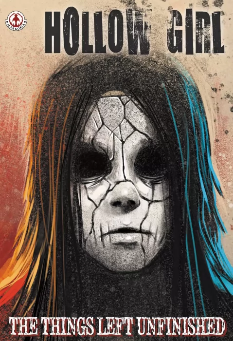 Hollow Girl: The Things Left Unfinished (Hollow Girl #18)