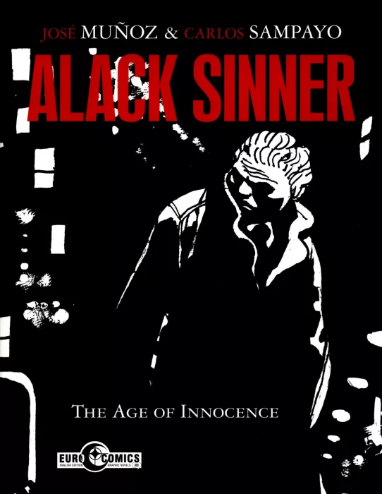 Alack Sinner: The Age Of Innocence (Alack Sinner #1)
