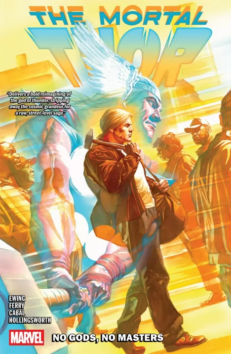 The Mortal Thor, Volume 1: No Gods, No Masters (The Mortal Thor #1-5)