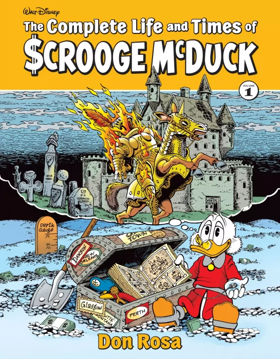 The Complete Life and Times of Scrooge McDuck, Volume 1 (The Complete Life and Times of Scrooge McDuck #1-12)