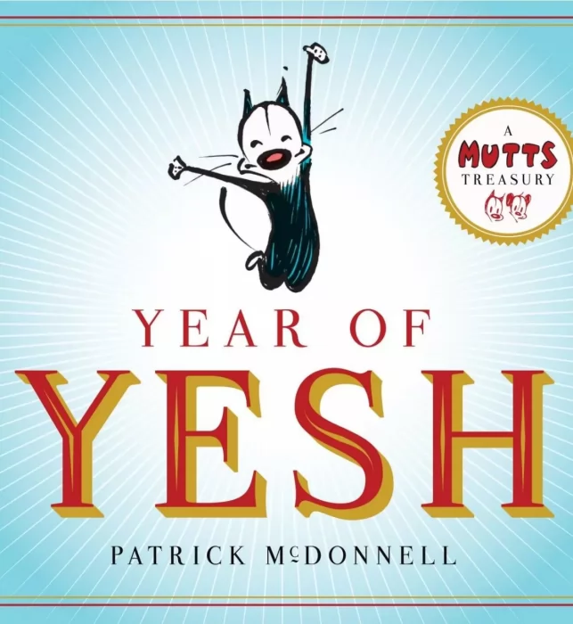 Year of Yesh: A Mutts Treasury (Mutts #25)
