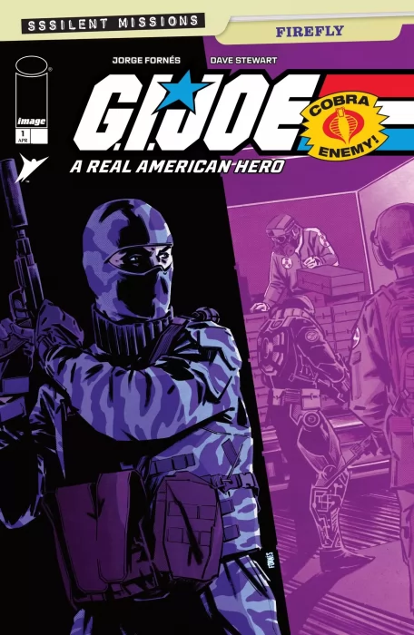 G.I. Joe: A Real American Hero - Sssilent Missions: Firefly (G.I. Joe: A Real American Hero - Sssilent Missions: Firefly #1)