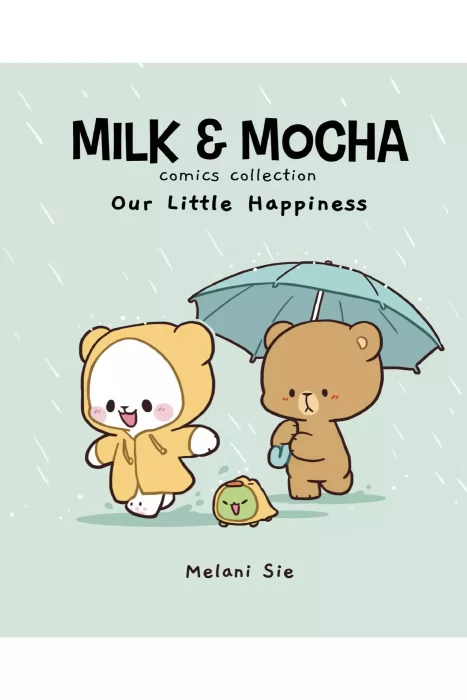 Milk & Mocha Comics Collection: Our Little Happiness (Milk & Mocha Comics Collection #1)