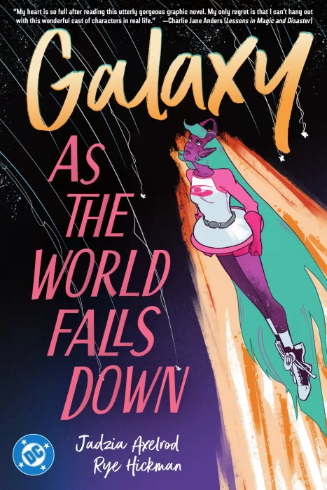Galaxy: As The World Falls Down (Galaxy #2)