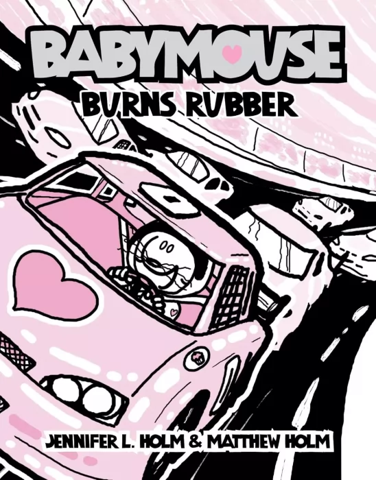 Babymouse: Babymouse Burns Rubber (Babymouse #12)