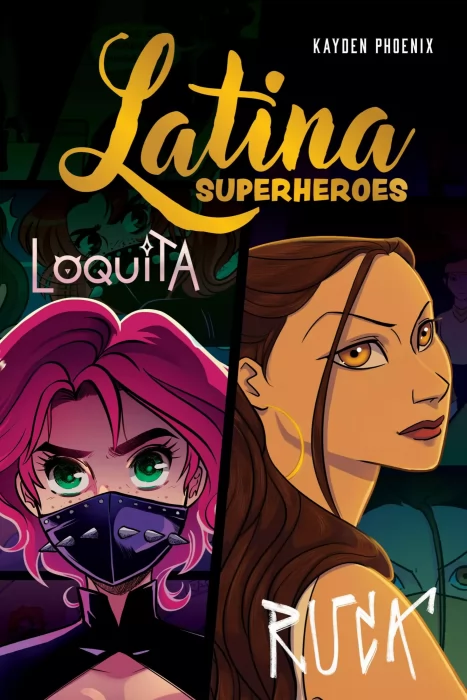 Latina Superheroes: Loquita & Ruca (Latina Superheroes #2)